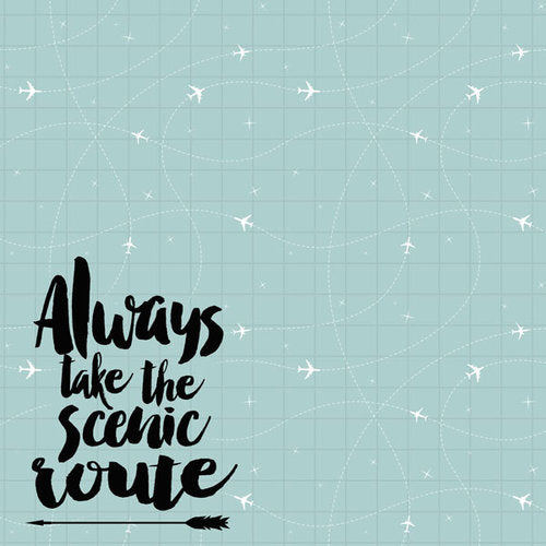FAF8E35B-8D15-4D96-8B68-20AE864FD9F8.jpg ALWAYS TAKE THE SCENIC ROUTE 12"x12" Travel Scrapbook Paper Sheet - Image 1