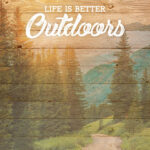 OUTDOORS, LIFE IS BETTER DS 12"X12" Paper Scrapbook Customs - Image 2