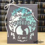 Spellbinders YOU MEAN THE WORLD Card Creator Dies - Image 3