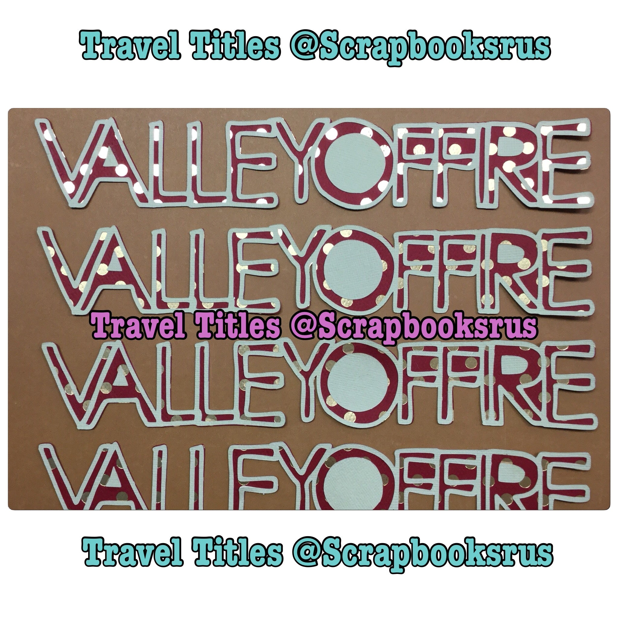 IMG_2285.jpg VALLEY OF FIRE LasVegas Travel Title DieCuts Custom Gold Dot - Image 1