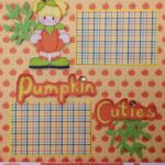 Page Kits PUMPKIN CUTIES (2) 12"X12" Scrapbook Layouts