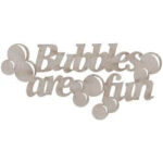 Fabscraps BUBBLES ARE FUN Die-Cut Grey Chipboard Word