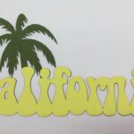 CALIFORNIA PALM TREE Laser Cut DieCut