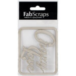 Fabscraps CRAZY LOVE Die Cut Chipboard 3X3.5 1pc