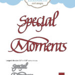 Elizabeth Craft SPECIAL MOMENTS Steel Cutting Die