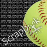 SOFTBALL GO BIG LEFT 12"x12" Sports Sheet Scrapbook Customs