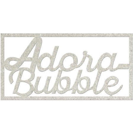 image_85825de1-06a9-44fb-86cd-8f14a6247036.jpeg Fabscraps ADORA BUBBLE Die-Cut Grey Chipboard Word - Image 1