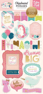 Echo Park 6"x12" IMAGINE THAT GIRL Chipboard  Phrases 23pc