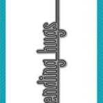 Lawn Fawn SENDING HUGS Line Border Custom Craft Die