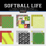 Scrapbook Customs SOFTBALL LIFE Paper Set 12"X12" Paper 12 Sheets