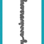 Lawn Fawn Cuts HAPPY ANNIVERSARY BORDER Craft Die