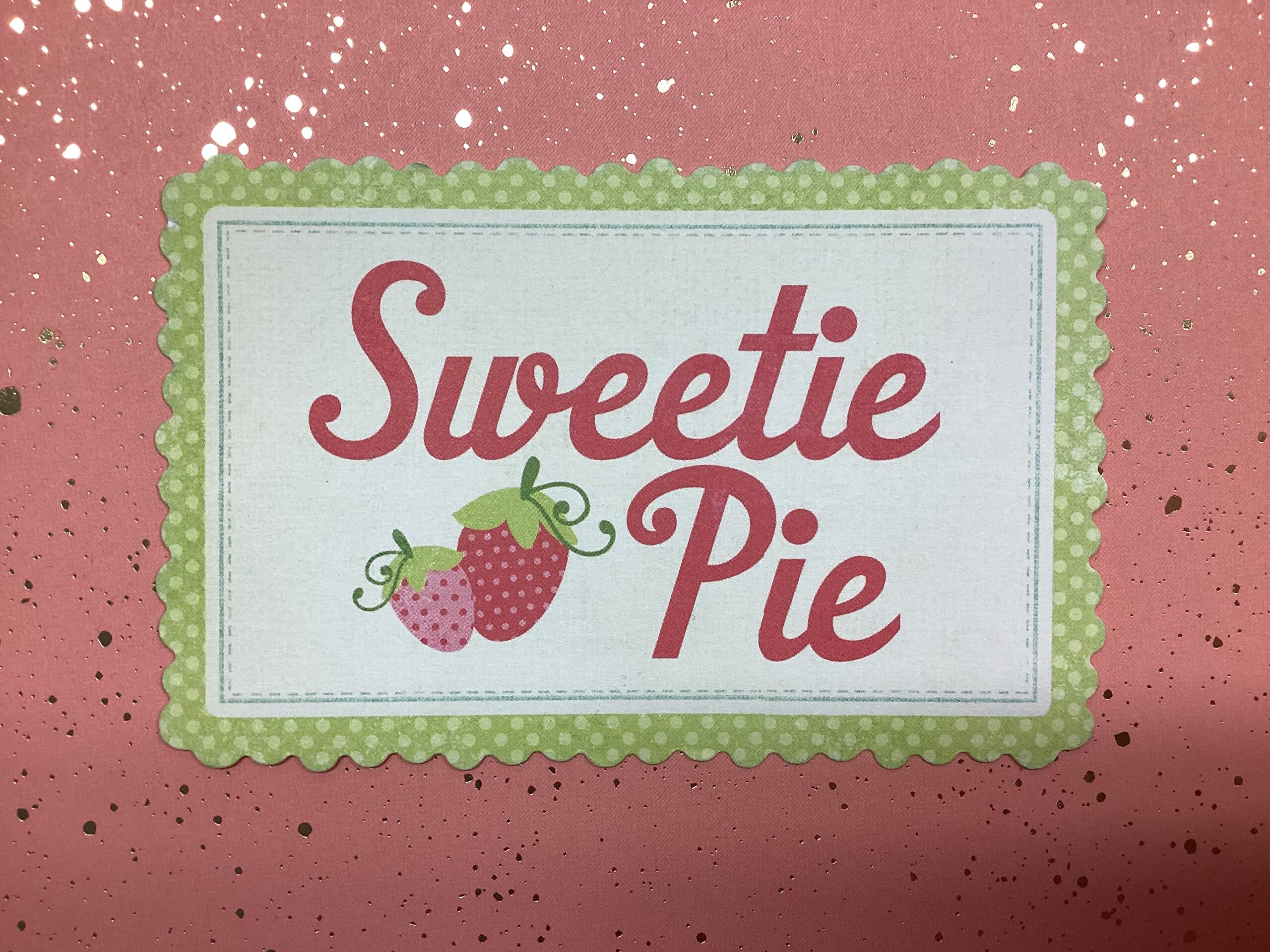 My_Mind_s_Eye_Quite_Contrary_SWEETIE_PIE_Die-Cut_Title.jpg My Mind's Eye Quite Contrary SWEETIE PIE Die-Cut Title - Image 1