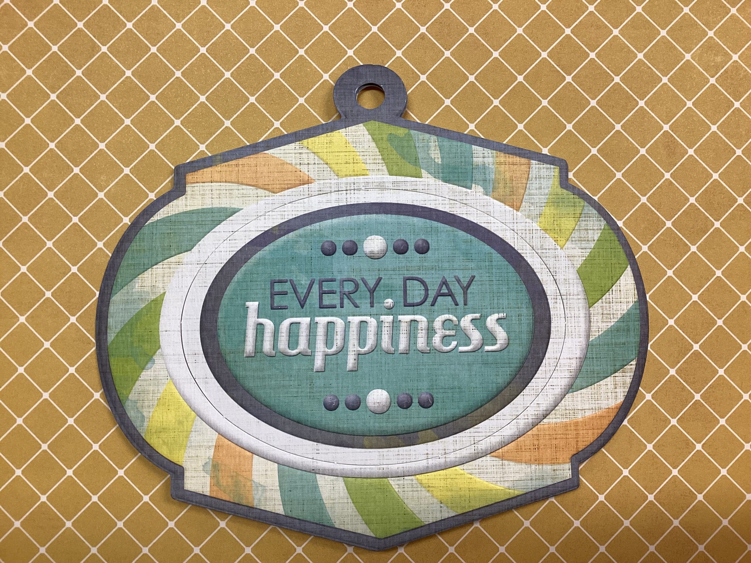 WeR_Every_Day_HAPPINESS_Embossed_Diecut_Charm.jpg WeR Every Day HAPPINESS Embossed Diecut Charm - Image 1